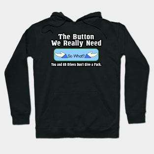 The Social Media Button We All Need Hoodie